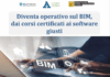 Webinar GRATUITO – Diventa operativo sul BIM, dai corsi certificati ai software giusti