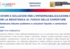 Seminario Gratuito – Sistemi e soluzioni per l’impermeabilizzazione e per la resistenza al fuoco delle coperture. membrane bitume – polimero e soluzioni liquide e cementizie